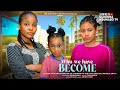WHO WE HAVE BECOME SANDRA OKUNZUWA PEARL SHIM NUNU DREAMS NY ADDAE Latest 2024 Nigerian Movies