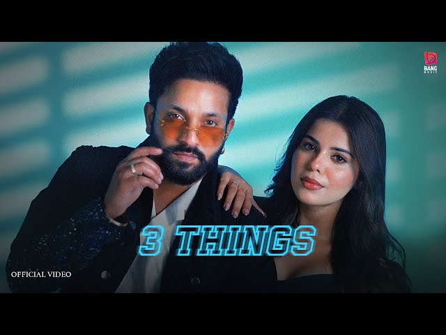 3 Things Lyrics English Translation – Dilpreet Dhillon