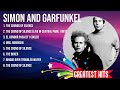 The Best Of Simon And Garfunkel Full Album 2024 Top Artists To Listen 2024