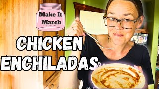 Chicken Enchiladas | #makeitmarch | Hamakua Homestead