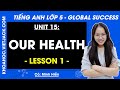 Tiếng Anh Lớp 5 Unit 15 | Lesson 1 | Our health