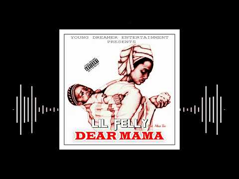 LIL FELLY - Dear MaMa ft. Miss Tee (SMS ''SKIZA 5967424'' To 811) [YOUNG DREAMER]
