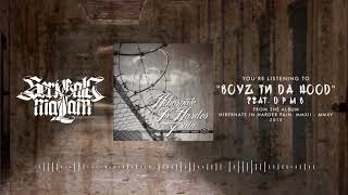 Download lagu SERIGALA MALAM - BOYZ IN DA HOOD Feat. DPMB mp3