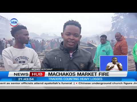 Massive fire destroys Machakos market leaving traders counting losses