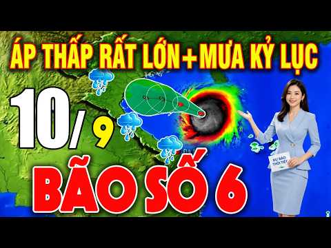 🔴[Trực Tiếp] Tin bão Mới Nhất | Dự báo thời tiết hôm nay ngày mai 10/9/2026 | Thời tiết 3 ngày tới