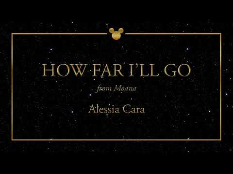 Disney Greatest Hits ǀ How Far I'll Go - Alessia Cara