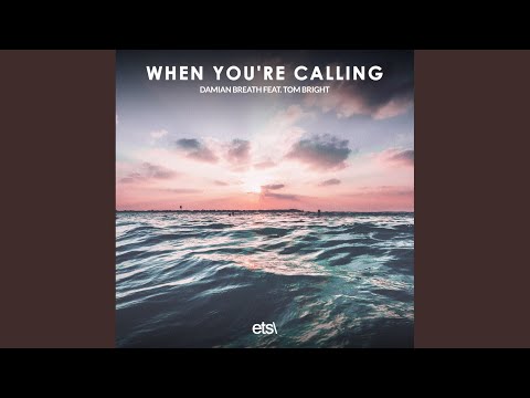 When You're Calling (Extended Mix)
