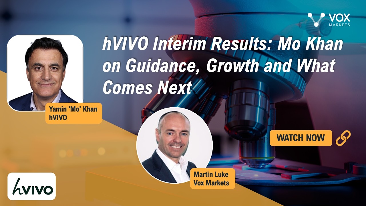 Thumbnail for hVIVO Interim Results: Mo Khan on Guidance, Growth and What Comes Next