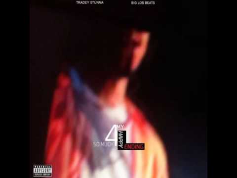 Tradey Stunna-Starve B4 You Eat(Prod. By Big Lo$)