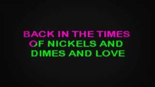 SC2006 08   Montgomery, John Michael   Nickels &amp; Dimes &amp; Love [karaoke]