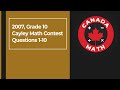 2007 Grade 10 Cayley Math Contest Questions 1 10