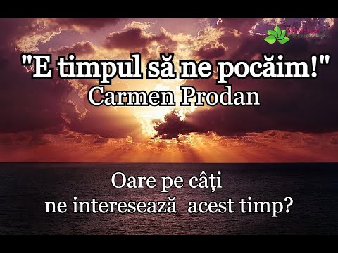E timpul să ne pocăim! - Carmen Prodan