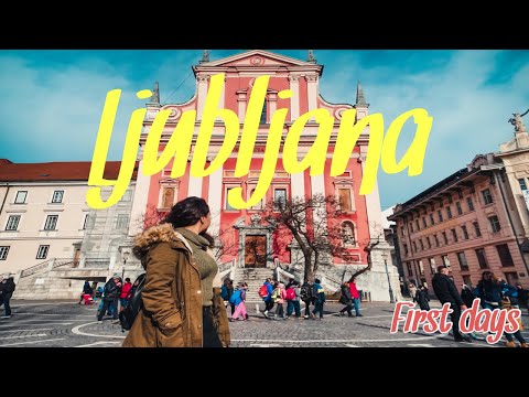 First days in Ljubljana, Slovenia | Part 1