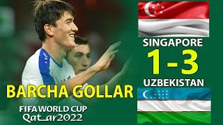 Singapur vs O'zbekiston 1-3 Barcha gollar (o'yin sharhi) 15.10.2019