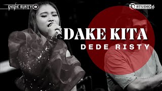 Download lagu DAKE KITA Voc DEDE RISTY I LIVE MUSIC “ DEDE RISTY “ I GANJENE PANTURA I SETU PATOK mp3 Download lagu DAKE KITA Voc DEDE RISTY I LIVE MUSIC “ DEDE RISTY “ I GANJENE PANTURA I SETU PATOK mp3