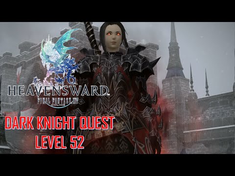 Final Fantasy XIV: Heavensward - Dark Knight Level 52 Quest