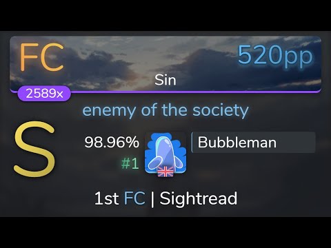 [Live] Bubbleman | RD-Sounds feat. Meramipop - enemy of the society [Sin] 98.96% {#1 520pp 1st FC}