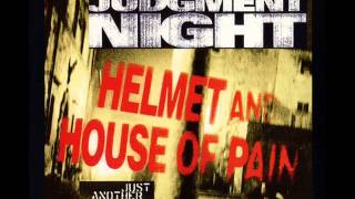 Helmet & House Of Pain - Just Another Victim ( T-Ray Dead And Stinking mix)