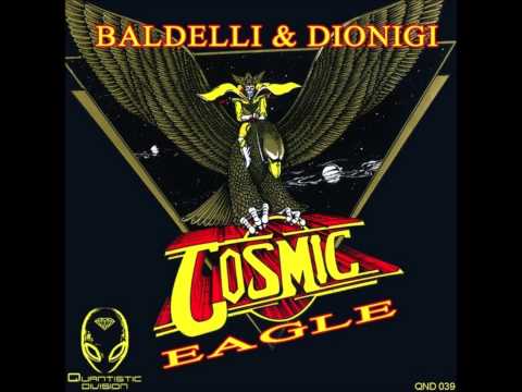 Baldelli & Dionigi - Cosmic Eagle Fly