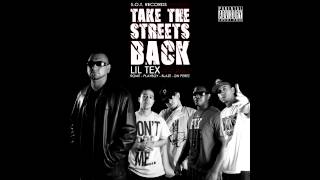 Lil Tex Feat. S.O.T. - Take the Streets Back (2014) (HQ Single)