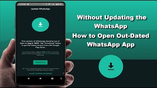 How to Use Outdated WhatsApp Without Updating on Android Device | 2022