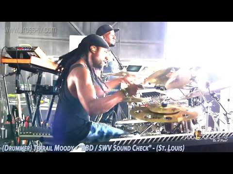 James Ross @ (Drummer)Terrail Moody - "BBD / SWV Sound Check - www.Jross-tv.com