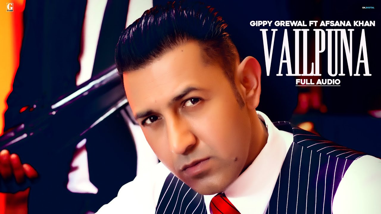 Vailpuna Lyrics  - Gippy Grewal, Afsana Khan