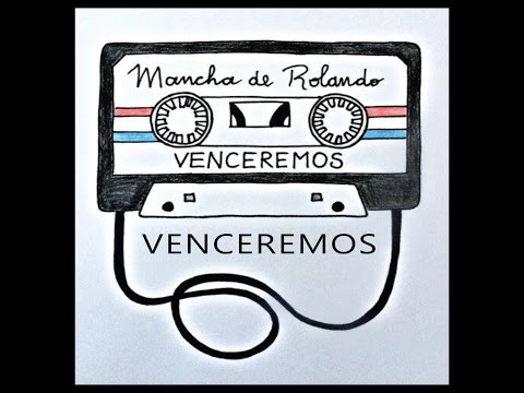 Mancha de Rolando - Venceremos (Audio, Full Album)