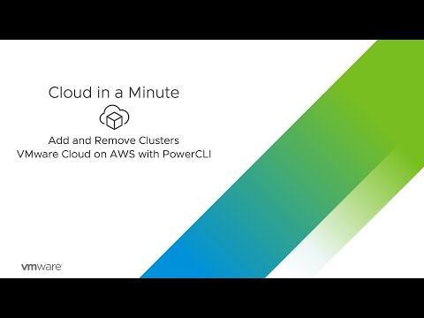 Cloud in a Minute: Add and Remove SDDC Clusters in VMware Cloud on AWS with VMware PowerCLI