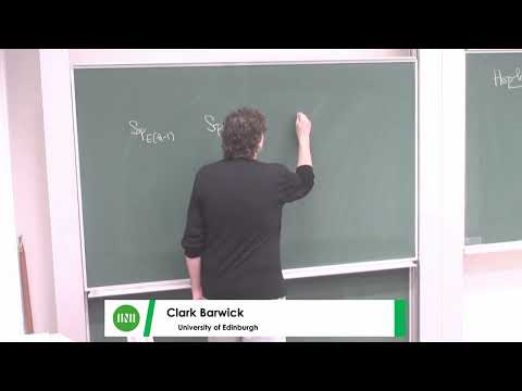 Prof. Clark Barwick | Geometrization of chromatic homotopy theory
