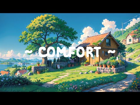 Comfort 🌿 Lofi Keep You Safe 🌳 Serenity Nature Scenery with [ Lofi Hip Hop  /  Lofi Music ]
