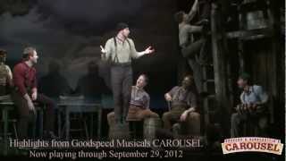 Highlights from Goodspeed Musicals CAROUSEL