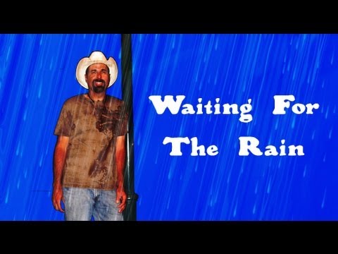 Waiting For The Rain