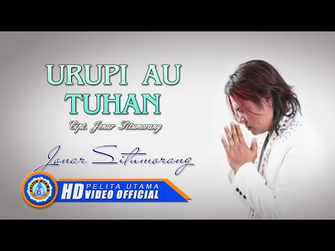Jonar Situmorang - URUPI AU TUHAN (Official Music Video)