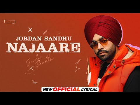 Najaare (Official Lyrical) | Jordan Sandhu | Mxrci | Narinder Batth | Latest Punjabi Songs 2023