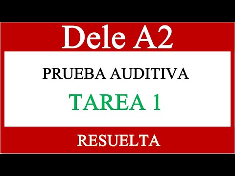 DELE A2 EXAMEN NACIONALIDAD PRUEBA AUDITIVA TAREA 1