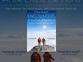 Documentary Nature - Encounters at the End of the World