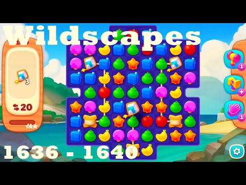 Wildscapes Level 1636 - 1640 HD Walkthrough | 3 - match game | gameplay | android | ios | pc | app