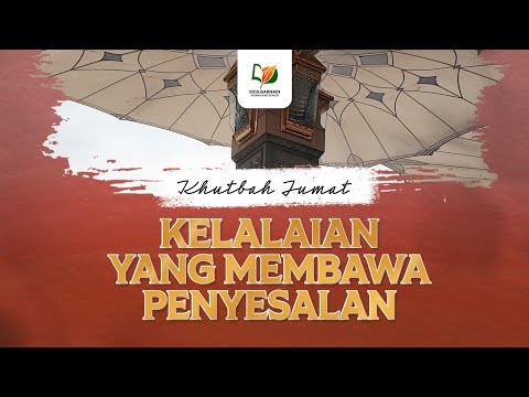 Negligence That Leads to Regret - Friday Sermon