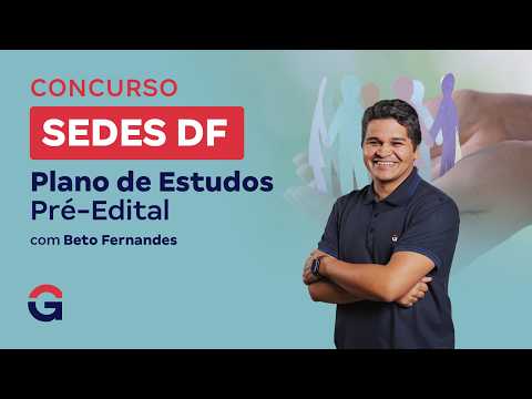 SEDES DF Exam | Pre-Announcement Study Plan with Beto Fernandes