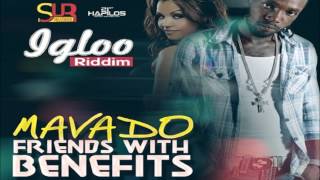 Mavado - Friends With Benefits [Igloo Riddim] March 2014