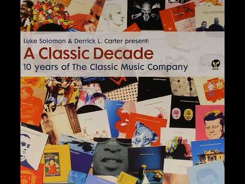 Luke Solomon & Derrick L. Carter Pres. - A Classic Decade (2005) CD1