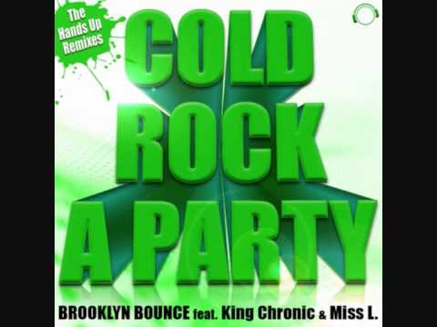 brooklyn bounce feat. king chronic and miss l. - cold rock a party (deedoubleyou remix edit)