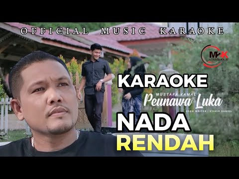 Mustafa Kamal - PEUNAWA LUKA - Versi Karaoke  (Official Music 2024)