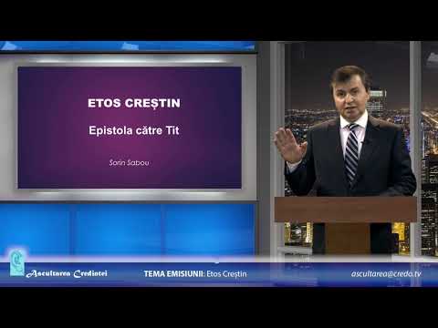 Ascultarea Credintei -  Etos Crestin