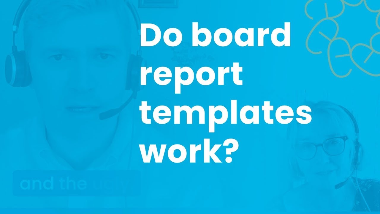 Are templates useful for board reports?