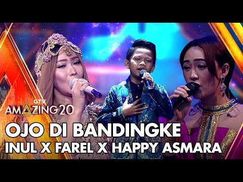 Inul X Farel X Happy Asmara - Ojo Di Bandingke | AMAZING GTV 20