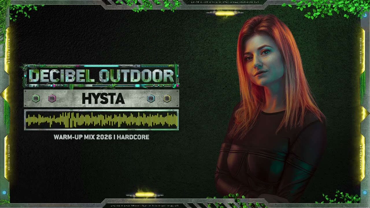 Hysta | Decibel outdoor 2026 | Hardcore warm-up mix