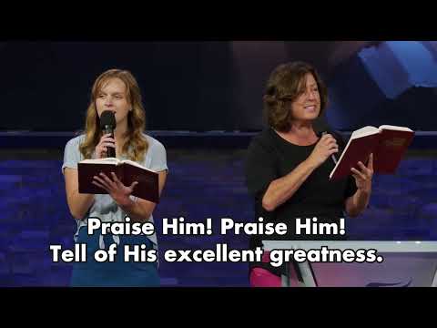 "Praise Him! Praise Him!" -  Hymn 249