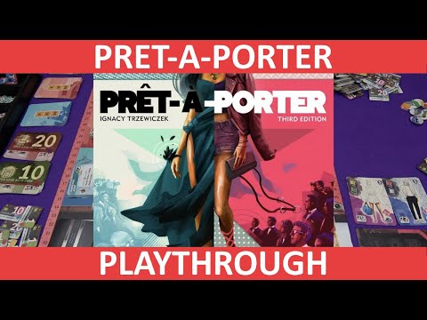 Prêt-à-Porter (Third Edition) | Playthrough | slickerdrips